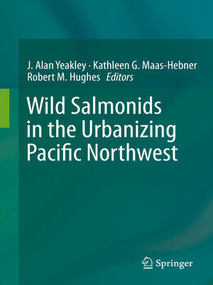 cover image of Wild Salmonids in the Urbanizing Pacific Northwest